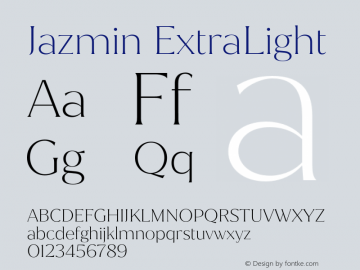 Jazmin ExtraLight Version 1.001;hotconv 1.0.109;makeotfexe 2.5.65596图片样张