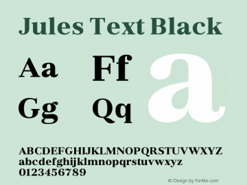 Jules Text Black Version 1.001;PS 001.001;hotconv 1.0.70;makeotf.lib2.5.58329图片样张