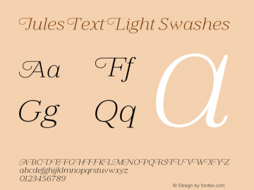 Jules Text Light Swashes Version 1.001;PS 001.001;hotconv 1.0.70;makeotf.lib2.5.58329图片样张