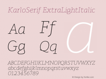 KarloSerif ExtraLightItalic Version 001.000 Dec 2017图片样张