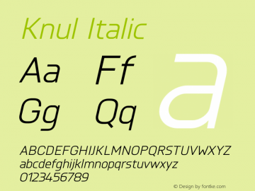 Knul-Italic Version 1.001;PS 001.001;hotconv 1.0.56;makeotf.lib2.0.21325图片样张