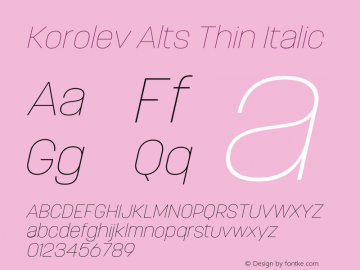 Korolev Alternates Thin Italic Version 8.000;FEAKit 1.0图片样张