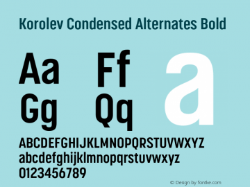 Korolev Condensed Alternates Bold Version 2.000;hotconv 1.0.109;makeotfexe 2.5.65596图片样张