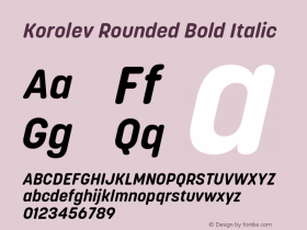 Korolev Rounded Bold Italic Version 2.000;hotconv 1.0.109;makeotfexe 2.5.65596图片样张