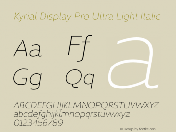 Kyrial Pro Display Ultra Light Italic Version 1.000图片样张