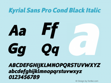 Kyrial Sans Pro Black Cond Italic Version 1.000图片样张
