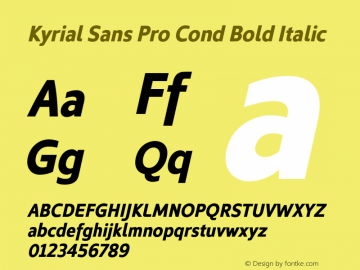 Kyrial Sans Pro Bold Cond Italic Version 1.000图片样张