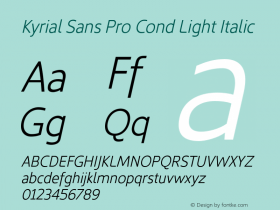 Kyrial Sans Pro Light Cond Italic Version 1.000图片样张