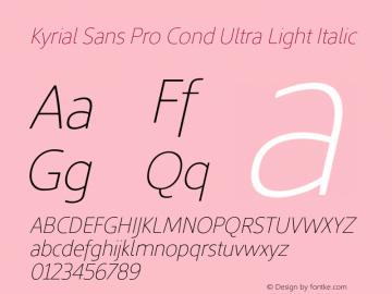 Kyrial Sans Pro Ult Light Cond Italic Version 1.000图片样张