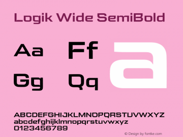 Logik Wide SemiBold Version 1.000;hotconv 1.0.109;makeotfexe 2.5.65596图片样张