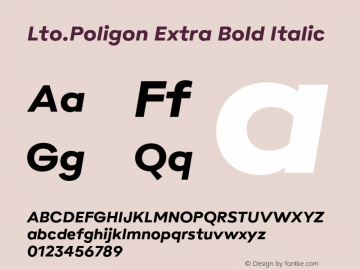 Lto.Poligon Extra Bold Italic Version 2.100;hotconv 1.0.109;makeotfexe 2.5.65596图片样张