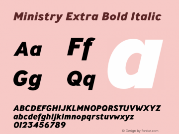 Ministry Extra Bold Italic Version 2.000;PS 002.000;hotconv 1.0.88;makeotf.lib2.5.64775图片样张