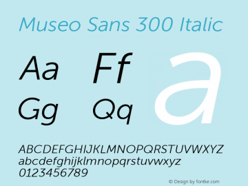 Museo Sans 300 Italic Version 1.000图片样张