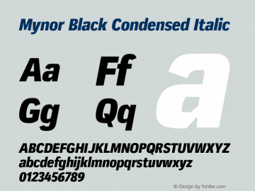 Mynor Black Condensed Italic Version 001.000 January 2019图片样张