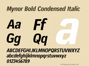 Mynor Bold Condensed Italic Version 001.000 January 2019图片样张