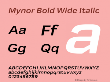 Mynor Bold Wide Italic Version 001.000 January 2019图片样张