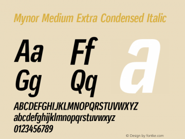 Mynor Medium Extra Condensed Italic Version 001.000 January 2019图片样张