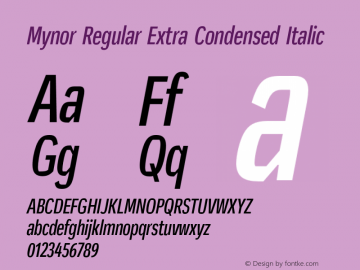 Mynor Regular Extra Condensed Italic Version 001.000 January 2019图片样张