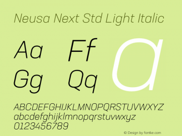Neusa Next Std Light Italic Version 1.002;PS 001.002;hotconv 1.0.88;makeotf.lib2.5.64775图片样张