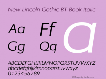 New Lincoln Gothic BT Book Italic Version 1.000 2006图片样张