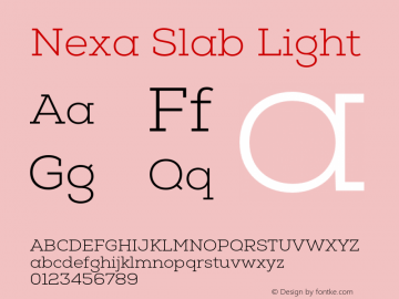 Nexa Slab Light Version 1.000;hotconv 1.0.109;makeotfexe 2.5.65596图片样张