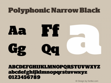 Polyphonic Narrow Black Version 1.000;PS 001.000;hotconv 1.0.88;makeotf.lib2.5.64775图片样张