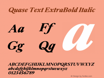 Quase Text ExtraBold Italic Version 1.000;PS 001.000;hotconv 1.0.88;makeotf.lib2.5.64775图片样张