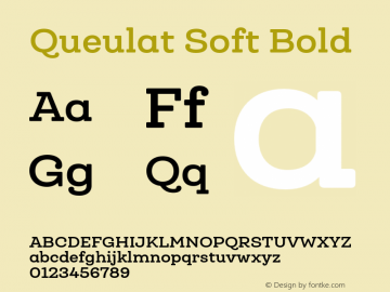 Queulat Soft Bold Version 1.000;PS 001.000;hotconv 1.0.88;makeotf.lib2.5.64775图片样张