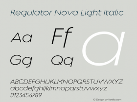 Regulator Nova Light Italic Version 6.000;hotconv 1.0.109;makeotfexe 2.5.65596图片样张