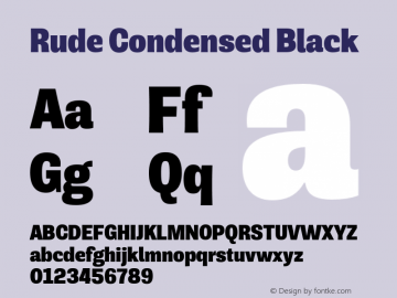 Rude Condensed Black Version 1.001;PS 001.001;hotconv 1.0.70;makeotf.lib2.5.58329图片样张