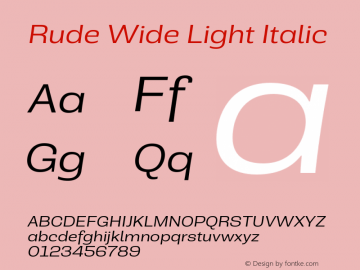 Rude Wide Light Italic Version 1.001;PS 001.001;hotconv 1.0.70;makeotf.lib2.5.58329图片样张