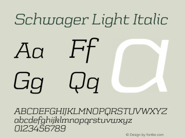 SchwagerLight-Italic Version 001.001图片样张