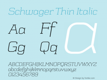 SchwagerThin-Italic Version 001.001图片样张