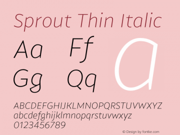 Sprout Thin Italic Version 001.000 Jan 2018图片样张