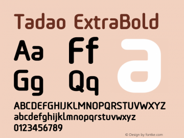 Tadao-ExtraBold Version 1.001;PS 001.001;hotconv 1.0.56;makeotf.lib2.0.21325图片样张