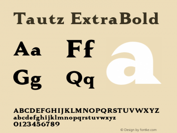 Tautz ExtraBold Version 1.000;PS 001.000;hotconv 1.0.70;makeotf.lib2.5.58329图片样张