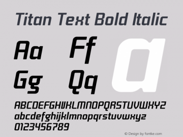 TitanText-Bold Italic Version 1.000;PS 001.000;Core 1.0.38图片样张