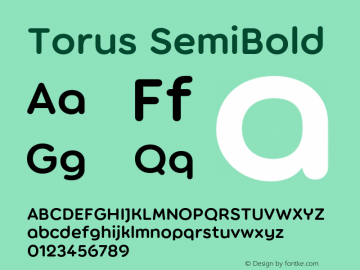 Torus SemiBold Version 1.000;PS 001.000;hotconv 1.0.88;makeotf.lib2.5.64775图片样张