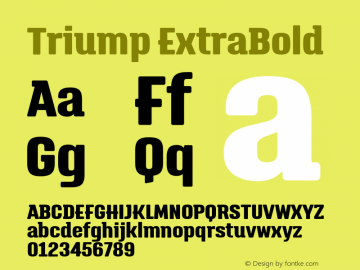 Triump-ExtraBold Version 1.000;PS 001.000;hotconv 1.0.88;makeotf.lib2.5.64775图片样张