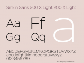 Sinkin Sans 200 X Light 200 X Light Sinkin Sans (version 1.0)  by Keith Bates   •   © 2014   www.k-type.com Font Sample