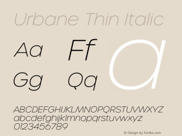 Urbane Thin Italic Version 4.000;hotconv 1.0.109;makeotfexe 2.5.65596图片样张