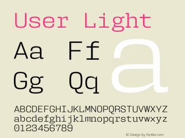 User-Light Version 1.001;PS 001.001;hotconv 1.0.56;makeotf.lib2.0.21325图片样张