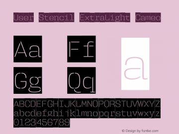 UserStencil-ExtraLightCameo Version 1.001;PS 001.001;hotconv 1.0.56;makeotf.lib2.0.21325图片样张