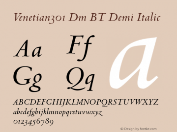 Venetian301 Dm BT Demi Italic Version 1.01 emb4-OT图片样张