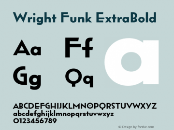 Wright Funk ExtraBold Version 1.000;hotconv 1.0.109;makeotfexe 2.5.65596图片样张
