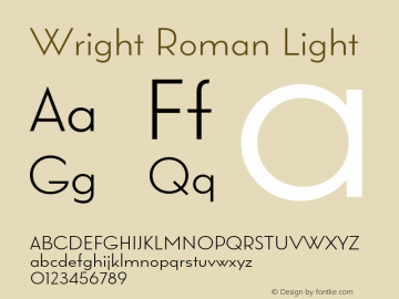 Wright Roman Light Version 1.000;hotconv 1.0.109;makeotfexe 2.5.65596图片样张