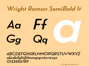 Wright Roman SemiBold It Version 1.000;hotconv 1.0.109;makeotfexe 2.5.65596图片样张