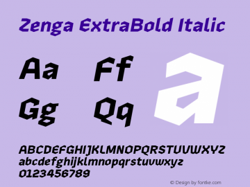 Zenga ExtraBold Italic Version 1.001;PS 001.001;hotconv 1.0.88;makeotf.lib2.5.64775图片样张