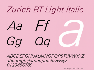 Zurich Lt BT Light Italic Version 1.03图片样张