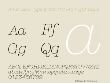 American Typewriter ITC Pro Light Italic Version 1.00 Build 1000图片样张